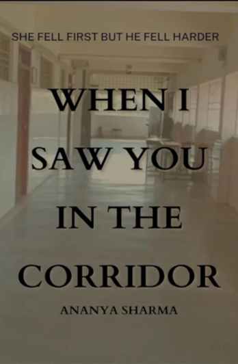 When I Saw You In The Corridor