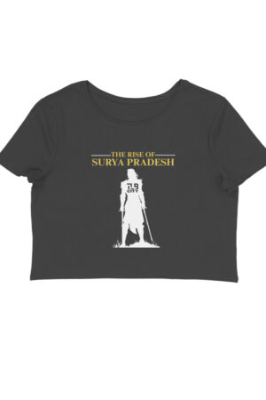 The Rise of Surya Pradesh Women Crop Top