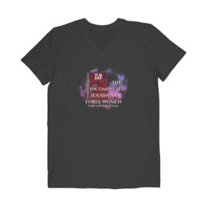 The Incomplete Journey of Three Women Half Sleeve V-Neck T-Shirt