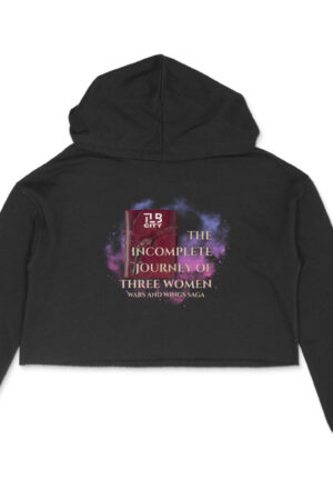 The Incomplete Journey of Three Women Crop Hoodie