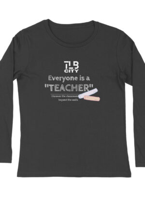 Everyone is a teacher Long Sleeves T-Shirt