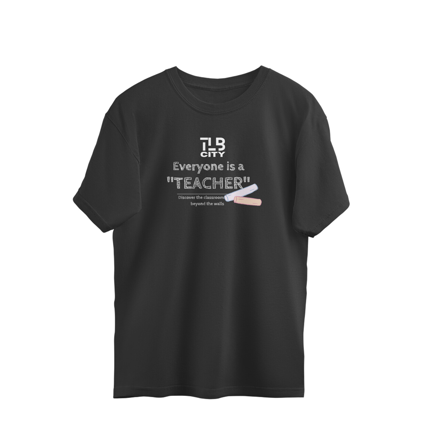 Everyone is a Teacher Oversized T-shirt