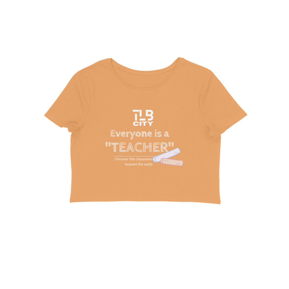 Everyone is a Teacher Crop Top - Image 4