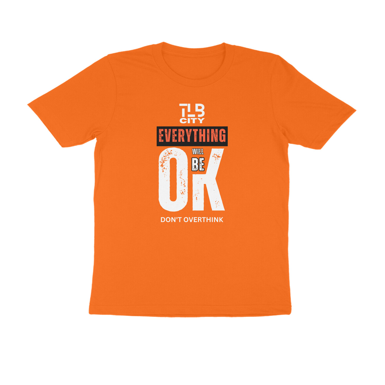 Don't Overthink Men Round Neck T-Shirt - Image 9