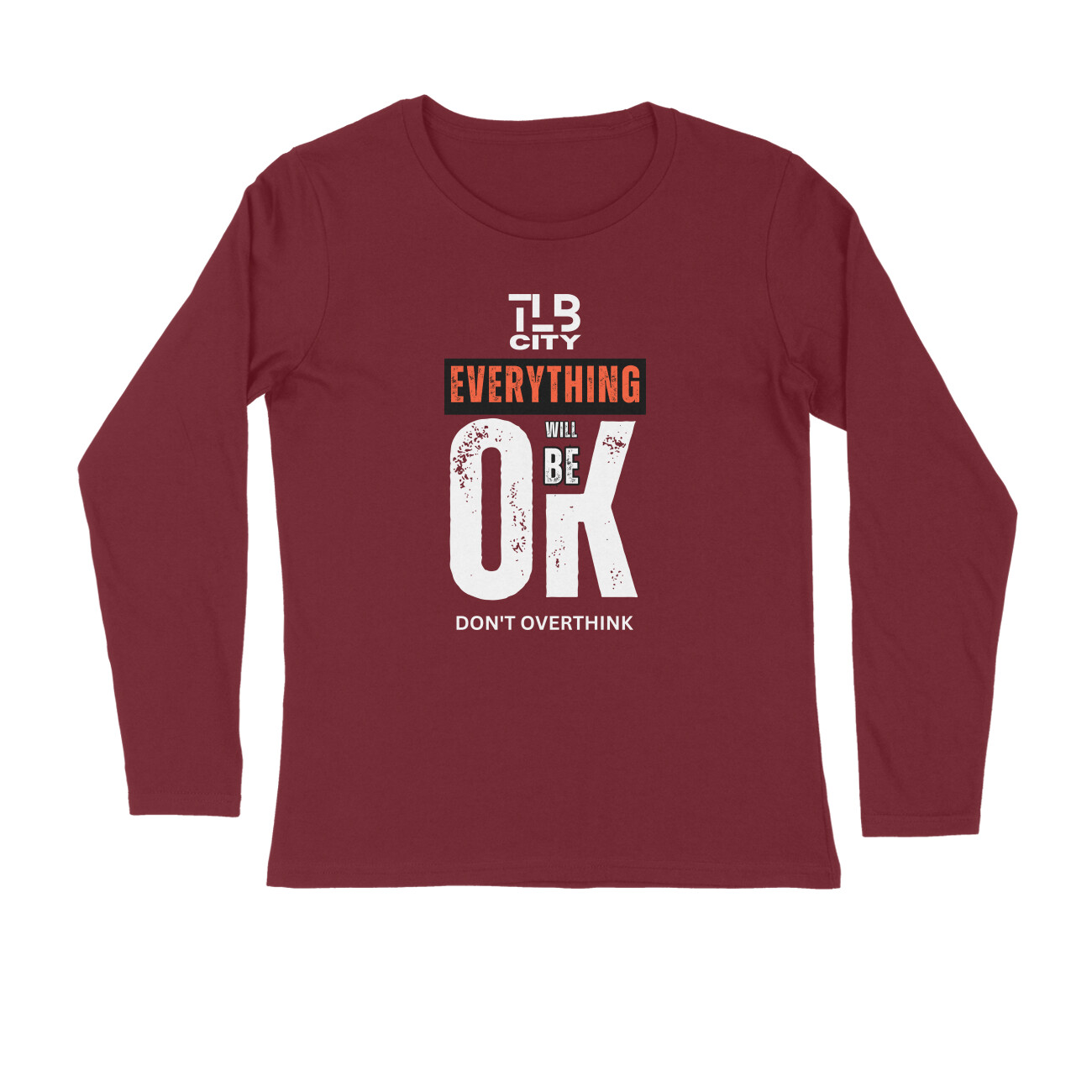 Don't Overthink Long Sleeves T-Shirt - Image 2