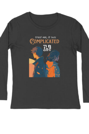 Trust Me, It Was Complicated Long Sleeves T-Shirt