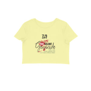 The Silent Genocide Crop Top