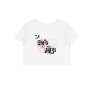 Close But Still Apart Crop Top