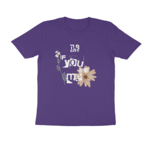 If You Are Me Men Round Neck T-Shirt
