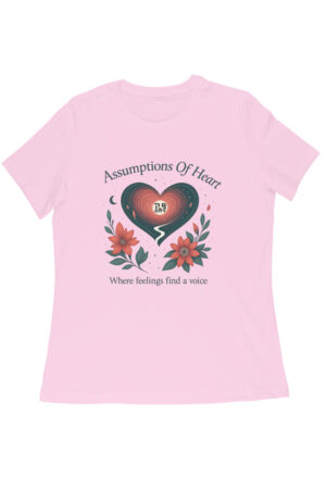 Assumptions Of Heart Women Round Neck T-Shirt