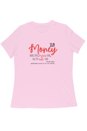 Beyond Money Women Round Neck T-Shirt