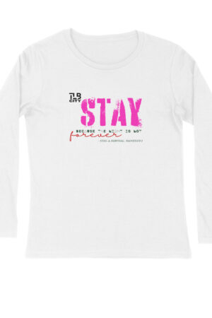 Stay: A Survival Manifesto Long Sleeves T-Shirt