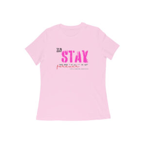 Stay: A Survival Manifesto Women Round Neck T-Shirt