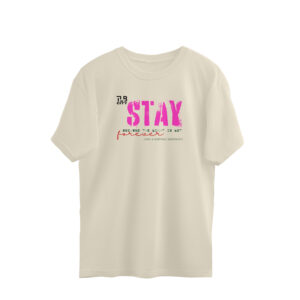 Stay: A Survival Manifesto Oversized T-Shirt