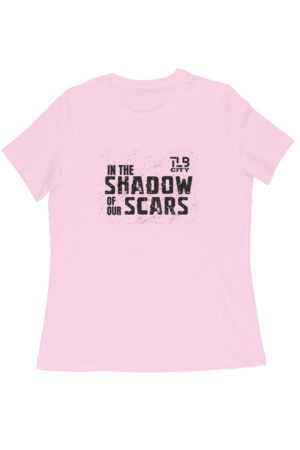In The Shadow Of Our Scars Women Round Neck T-Shirt