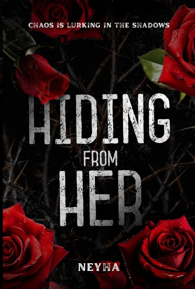 Hiding From Her