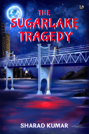 The Sugarlake Tragedy