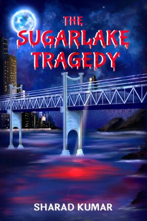 The Sugarlake Tragedy